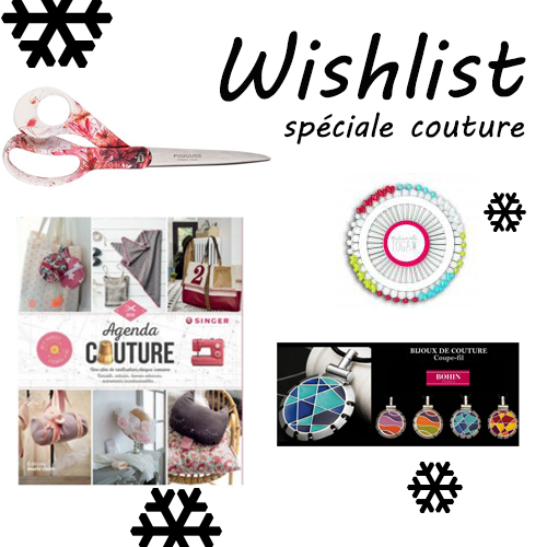 Ma wishlist spéciale&nbsp;couture
